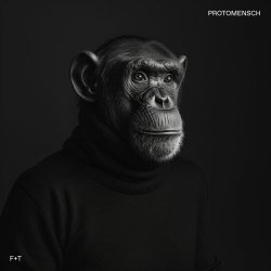 Felsmann + Tiley - Protomensch (2026)