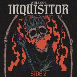 Wulfsige - Inquisitor Side 2 (2026)
