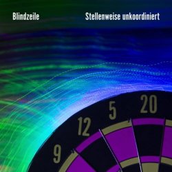 Blindzeile - Stellenweise Unkoordiniert (2021) [Single]