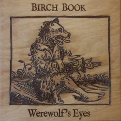 Birch Book - Werewolf's Eyes (2018) [Single]