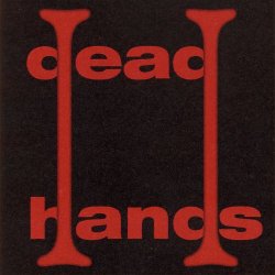 Her Absence Fill The World - Dead Hands II (2026) [Single]
