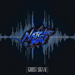 Natcho_WAV - Ghost Signal (2026) [Single]