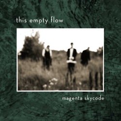 This Empty Flow - Magenta Skycode (1996)