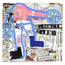 Hariguem Zaboy - John Young Sandwich (2021)