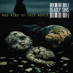 Deadly Sins - Mad Mind Of This World (2026)