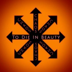 To Die In Beauty - Chaos (2026) [Single]