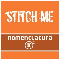 Nomenclatura - Stitch Me (2012) [EP]