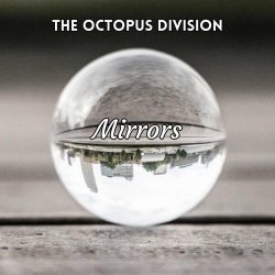 The Octopus Division - Mirrors (2026) [Single]
