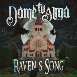Dame Tu Alma - Raven's Song (2026) [Single]