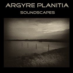 Argyre Planitia - Soundscapes (2013)