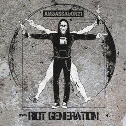 Ambassador21 - Riot Generation (2014) [EP]