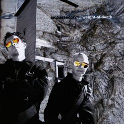 Ambassador21 - Weight Of Death (2006)