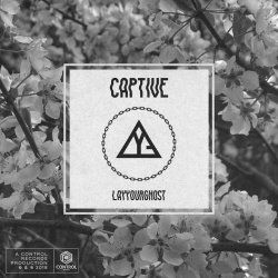 Lay Your Ghost - Captive (2018) [Single]
