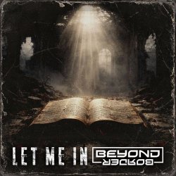 Beyond Border - Let Me In (2026) [Single]