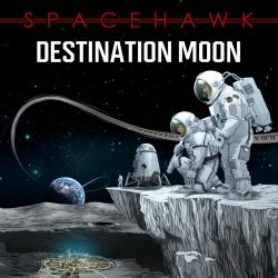 Spacehawk - Destination Moon (2026)