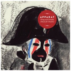 Apparat - Krieg Und Frieden (Music For Theatre) (2013)