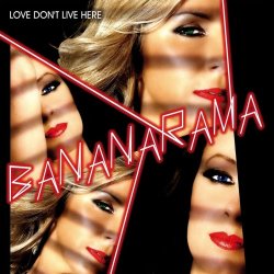 Bananarama - Love Don't Live Here (2026) [EP Reissue]