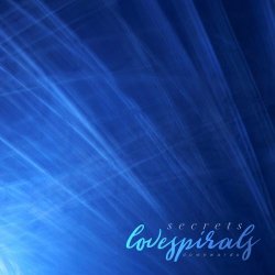 Love Spirals Downwards - Secrets (2026) [Single]