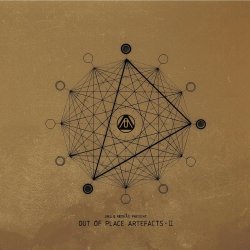 Out Of Place Artefacts - Vril & Rødhåd Present: Out Of Place Artefacts - II (2022)