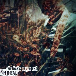 Khoral - The Days Never End (2017) [EP]