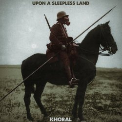 Khoral - Upon A Sleepless Land (2015) [EP]