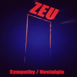 Zeu - Sympathy/Nostalgia (2026) [Single]