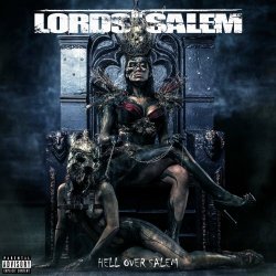 Lords Of Salem - Hell Over Salem (2018) [EP]