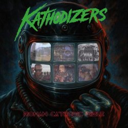 Kathodizers - Roman Cathodic Bible (2026)