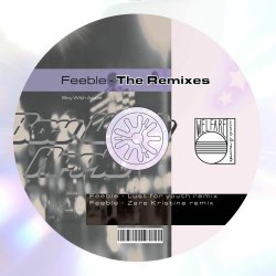 Boy With Apple - Feeble (The Remixes) (2025) [Single]