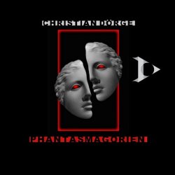 Christian Dörge - Phantasmagorien (2023) [EP]