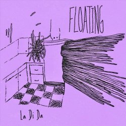 Floating - La Di Da (2026)