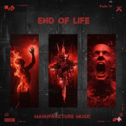 Manufracture Music - End Of Life (2026) [Single]