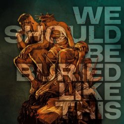 Bloodred Hourglass - We Should Be Buried Like This (Deluxe Edition) (2026) [2CD]