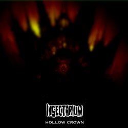 Insectarium - Hollow Crown (2025)