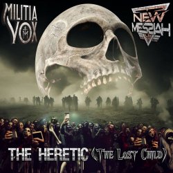Militia Vox - The Heretic (The Lost Child) (2026) [Single]