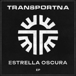 Transportna - Estrella Oscura (2026) [EP]