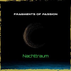Fragments Of Passion - Nachttraum (2026) [EP]