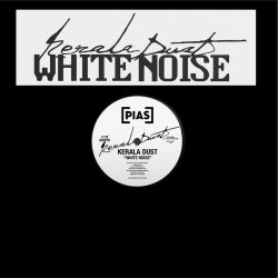 Kerala Dust - White Noise (2026) [Single]