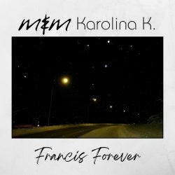 Me & Melancholy - Francis Forever (2026) [Single]