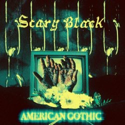 Scary Black - American Gothic (2021) [Single]