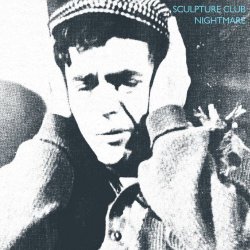 Sculpture Club - Nightmare (2026) [Single]