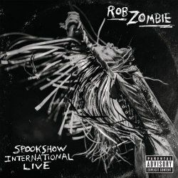 Rob Zombie - Spookshow International Live (2015)