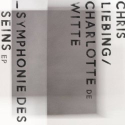 Chris Liebing - Symphonie Des Seins (2026) [EP]