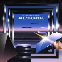 Close Proximity - Pure Ascendance (2025) [Single]