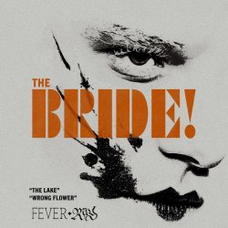 Fever Ray - The Lake / Wrong Flower (From The Bride!) (2026) [EP]