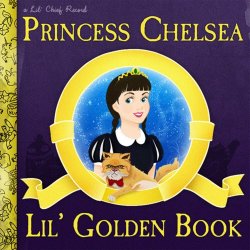 Princess Chelsea - Lil' Golden Book (2011)