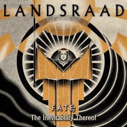 Landsraad - Fate: The Inevitability Thereof (2022)