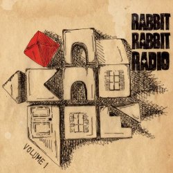 Rabbit Rabbit Radio - Rabbit Rabbit Radio Vol. 1 (2013)