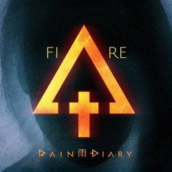 Rain Diary - Fire (2026) [Single]