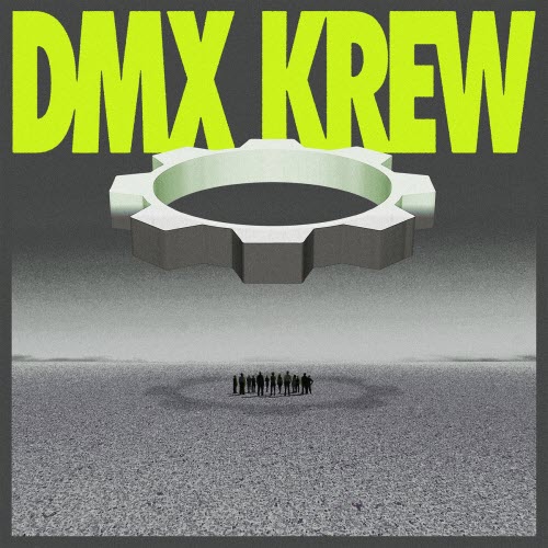 DMX Krew - Loose Gears (2021)